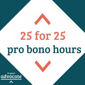 Advocate 25 for 25 pro bono hours